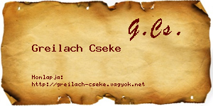 Greilach Cseke névjegykártya